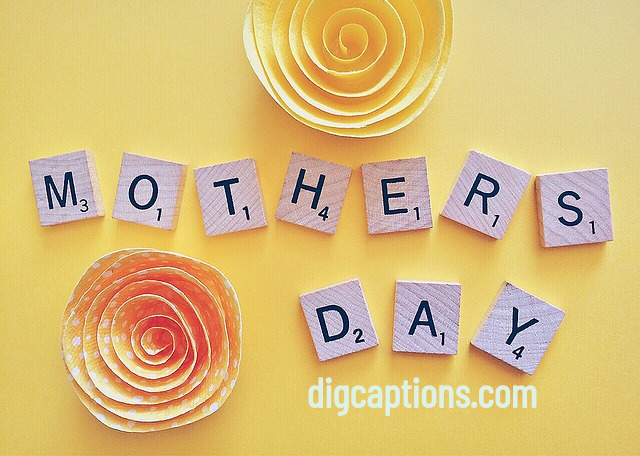 Mothers Day Inspirational Quotes And Sayings With Captions