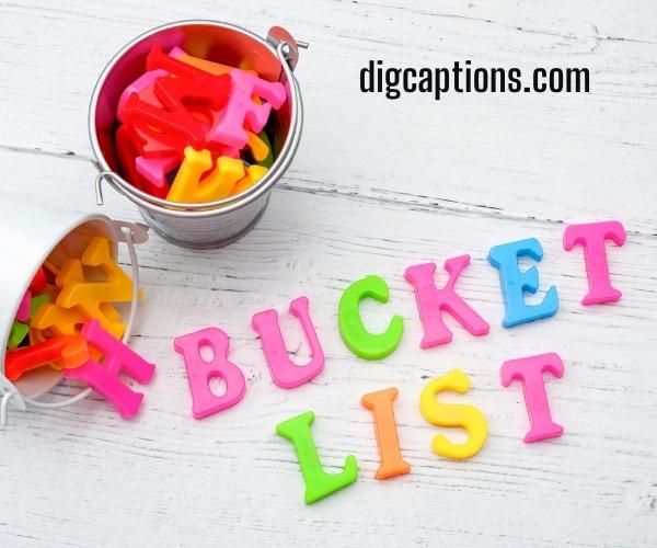 Quotes About Bucket List Goals and Captions for Instagram