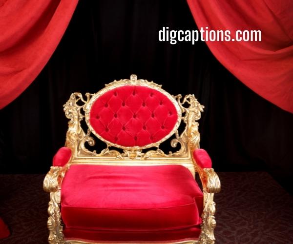 King Chair Captions for Instagram With Quotes