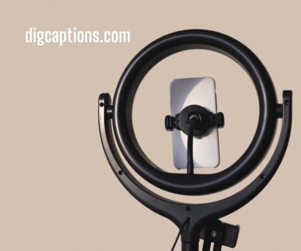 Ring Light Quotes and Captions for Instagram