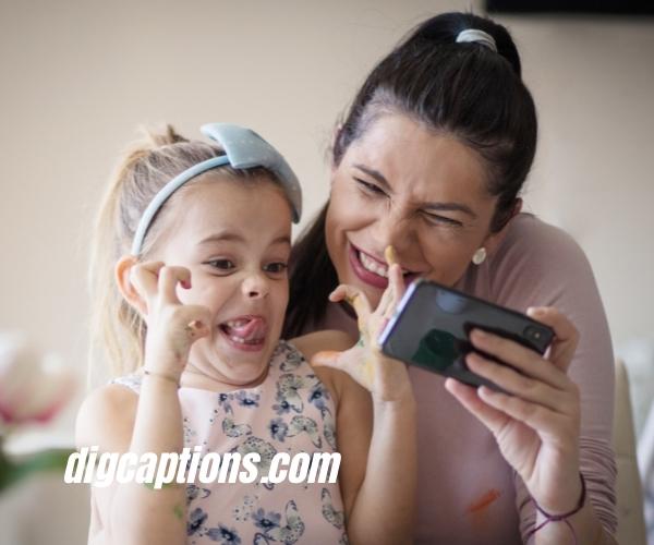 Funny Quotes and Captions for Mom and Daughter