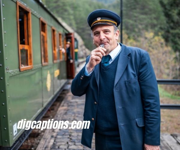 Proud to Be a Train Conductor Quotes and Captions for Instagram