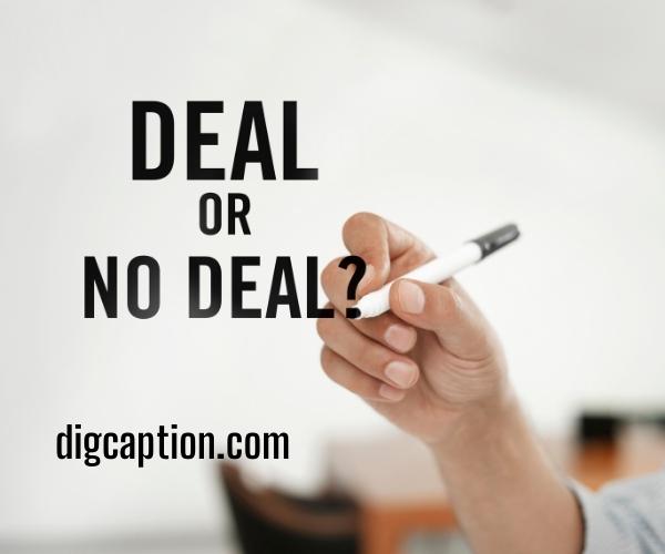 Deal or No Deal Captions for Instagram With Quotes