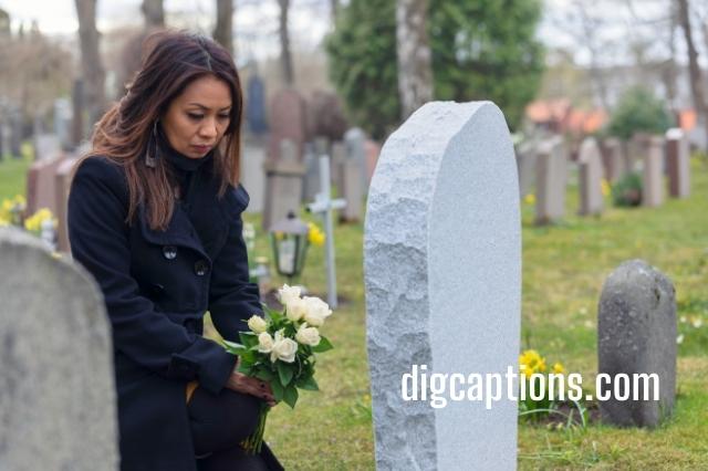 Visiting a Loved Ones Grave Captions for Instagram With Quotes