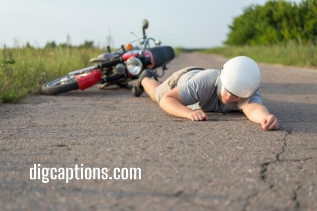 Motorcycle Accident Captions for Instagram With Quotes